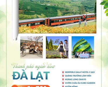 TOUR ĐÀ LẠT – MERPERLE DALAT HOTEL 5 SAO